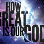 How Great Is Our God How Great Is Our God