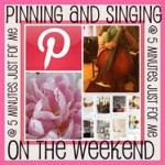 Pinning & Singing On The Weekends Pinning & Singing On The Weekends