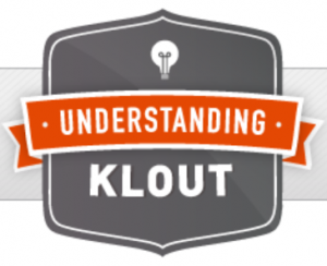 Understanding Klout Understanding Klout