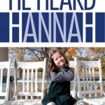 He Heard Hannah by Lynnette Kraft