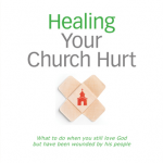 Healing Your Church Hurt by Stephen Mansfield