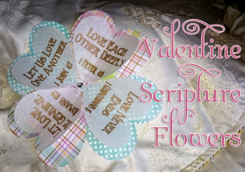 Valentine Scripture Flowers