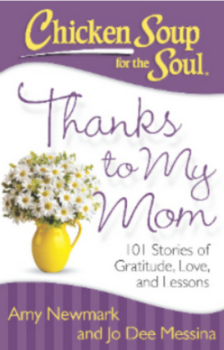 Chicken Soup For The Soul - Thanks To My Mom