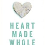 Heart Made Whole